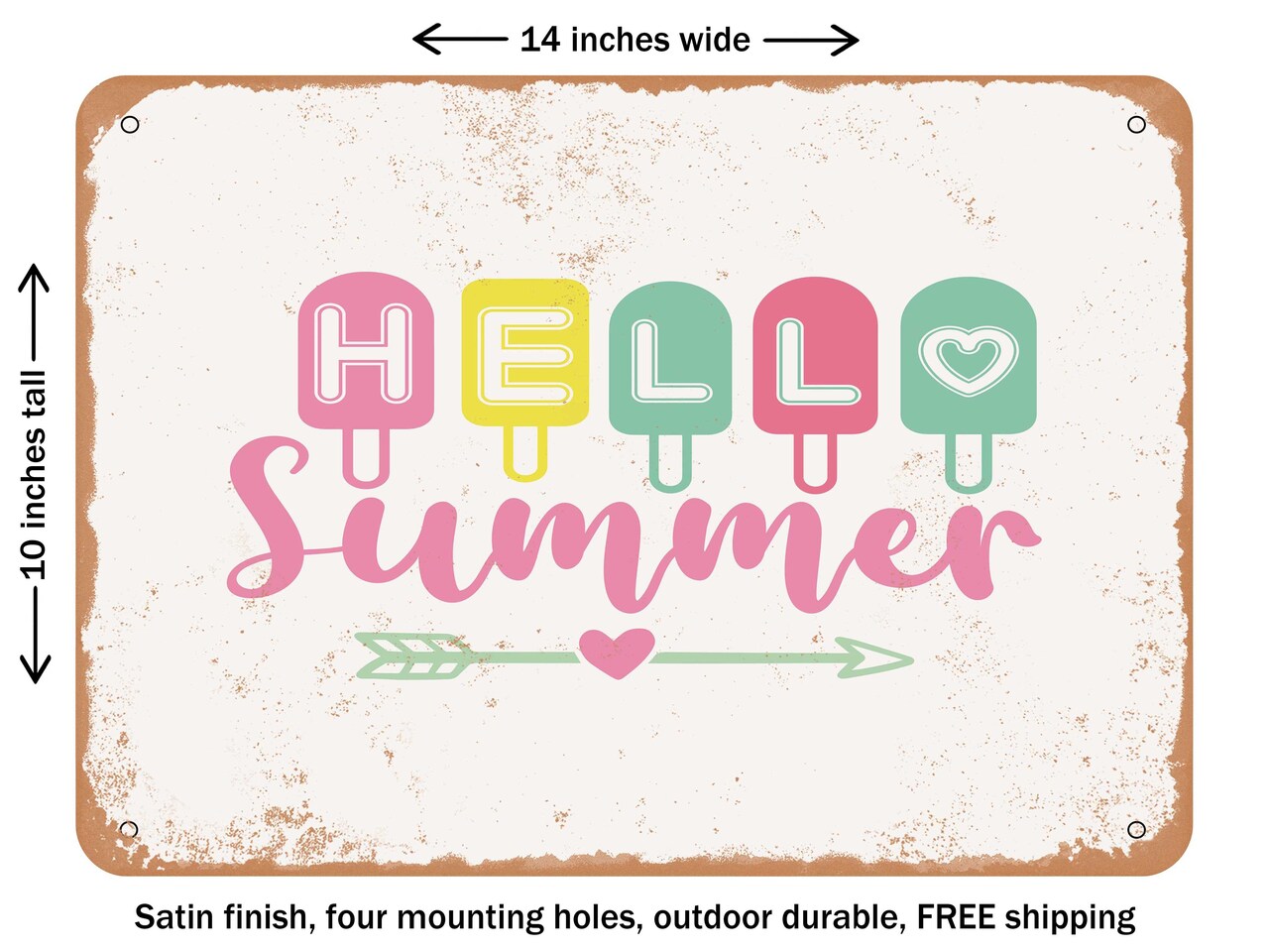 DECORATIVE METAL SIGN - Hello Summer - 9 - Vintage Rusty Look